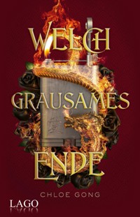 Welch grausames Ende - Chloe Gong - E-Book + Hörbuch