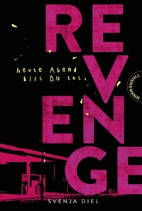 Revenge - Svenja Diel - E-Book