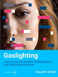 Gaslighting - Willow R. Stone - E-Book