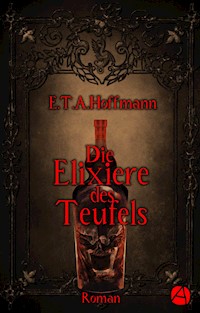 Die Elixiere des Teufels - E.T.A. Hoffmann - E-Book + Hörbuch