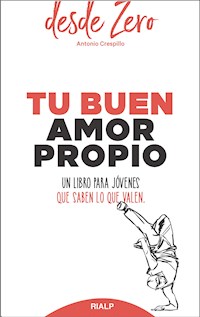 Tu buen amor propio - Antonio Crespillo - E-Book