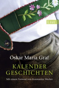 Kalendergeschichten - Oskar Maria Graf - E-Book