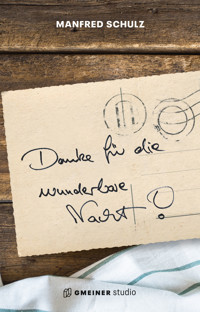 Danke für die wunderbare Nacht - Manfred Schulz - E-Book