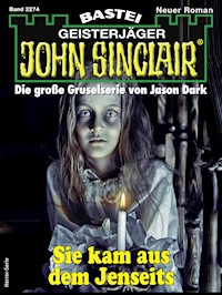 John Sinclair 2274 - Jason Dark - E-Book