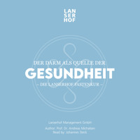 Der Darm als Quelle der Gesundheit - Prof. Dr. Andreas Michalsen - Hörbuch