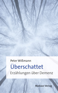 Überschattet - Peter Wißmann - E-Book