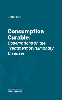 Consumption Curable - Congreve - E-Book