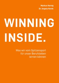 Winning Inside - Markus Hornig - E-Book