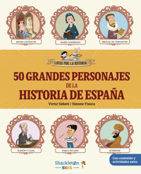 50 grandes personajes de la historia de España - Víctor Sabaté - E-Book