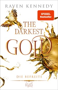 The Darkest Gold – Die Befreite - Raven Kennedy - E-Book