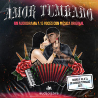 Amor tumbado - Alejandro Carrillo - Hörbuch
