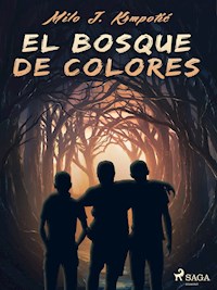 El bosque de colores - Milo J. Krmpotic - E-Book