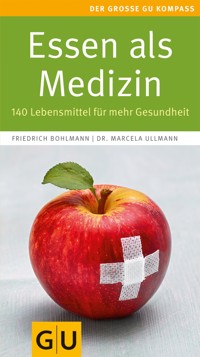 Essen als Medizin - Friedrich Bohlmann - E-Book