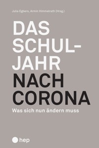 Das Schuljahr nach Corona (E-Book) - Armin Himmelrath - E-Book