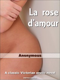 La rose d’amour - anonymous - E-Book