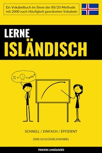 Lerne Isländisch - Schnell / Einfach / Effizient - Pinhok Languages - E-Book