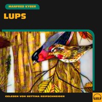 Lups - Manfred Kyber - Hörbuch