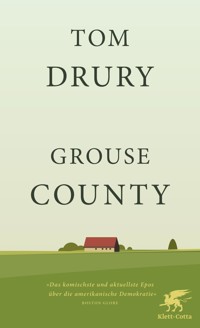Grouse County - Tom Drury - E-Book