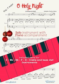 O Holy Night (in F) for all instruments with Piano accompaniment - Adolphe Adam - E-Book