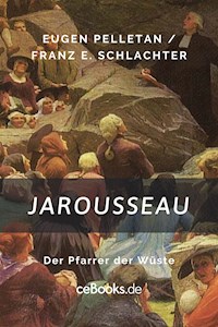 Jarousseau - Franz Eugen Schlachter - E-Book