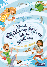 Durch Pfützen flitzen, bis sie spritzen - Uticha Marmon - E-Book