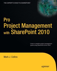 Pro Project Management with SharePoint 2010 - Mark Collins - E-Book