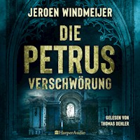 Die Petrus-Verschwörung (ungekürzt) - Jeroen Windmeijer - Hörbuch