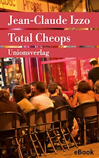Total Cheops - Jean-Claude Izzo - E-Book