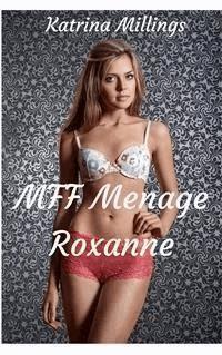 MFF Menage Roxanne - Katrina Millings - E-Book