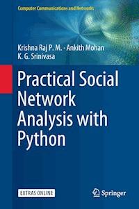 Practical Social Network Analysis with Python - Krishna Raj P.M. - E-Book