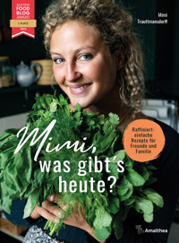 Mimi, was gibt's heute? - Mimi Trauttmansdorff - E-Book