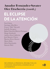 El eclipse de la atención - Amador Fernández-Savater - E-Book