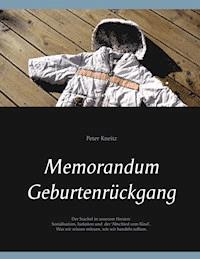 Memorandum Geburtenrückgang - Peter Kneitz - E-Book