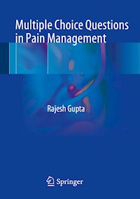 Multiple Choice Questions in Pain Management - Rajesh Gupta - E-Book