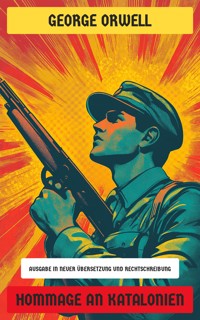 Hommage an Katalonien - George Orwell - E-Book