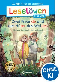 Leselöwen 2. Klasse - Zwei Freunde und der Hüter des Waldes - Marlene Jablonski - E-Book