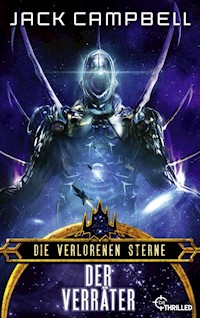 Die verlorenen Sterne: Der Verräter - Jack Campbell - E-Book