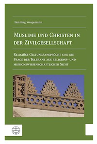 Muslime und Christen in der Zivilgesellschaft - Henning Wrogemann - E-Book