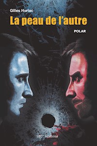 La peau de l'autre - Gilles Horiac - E-Book