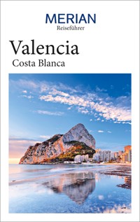 MERIAN Reiseführer Valencia Costa Blanca - Susanne Lipps-Breda - E-Book