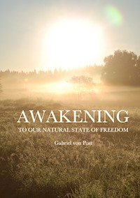 Awakening - Gabriel von Post - E-Book