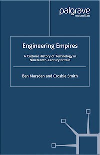 Engineering Empires - B. Marsden - E-Book