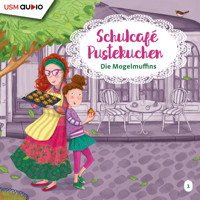 Schulcafé Pustekuchen, Teil 1: Die Mogelmuffins - Kati Naumann - Hörbuch