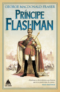 Príncipe Flashman - George MacDonald Fraser - E-Book