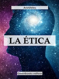 La ética - Aristoteles - E-Book