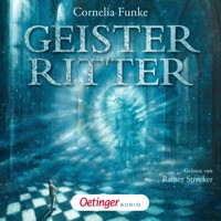 Geisterritter - Cornelia Funke - Hörbuch