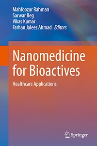 Nanomedicine for Bioactives -  - E-Book