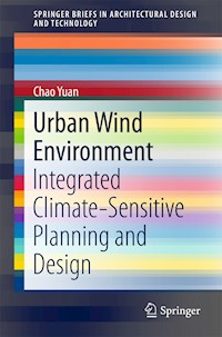Urban Wind Environment - Chao Yuan - E-Book