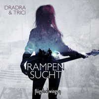 Rampensucht - Ein Spin-Off zur "Flügelschwingen" -Reihe (ungekürzt) - Dradra Grimm - Hörbuch