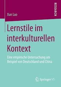 Lernstile im interkulturellen Kontext - Xun Luo - E-Book